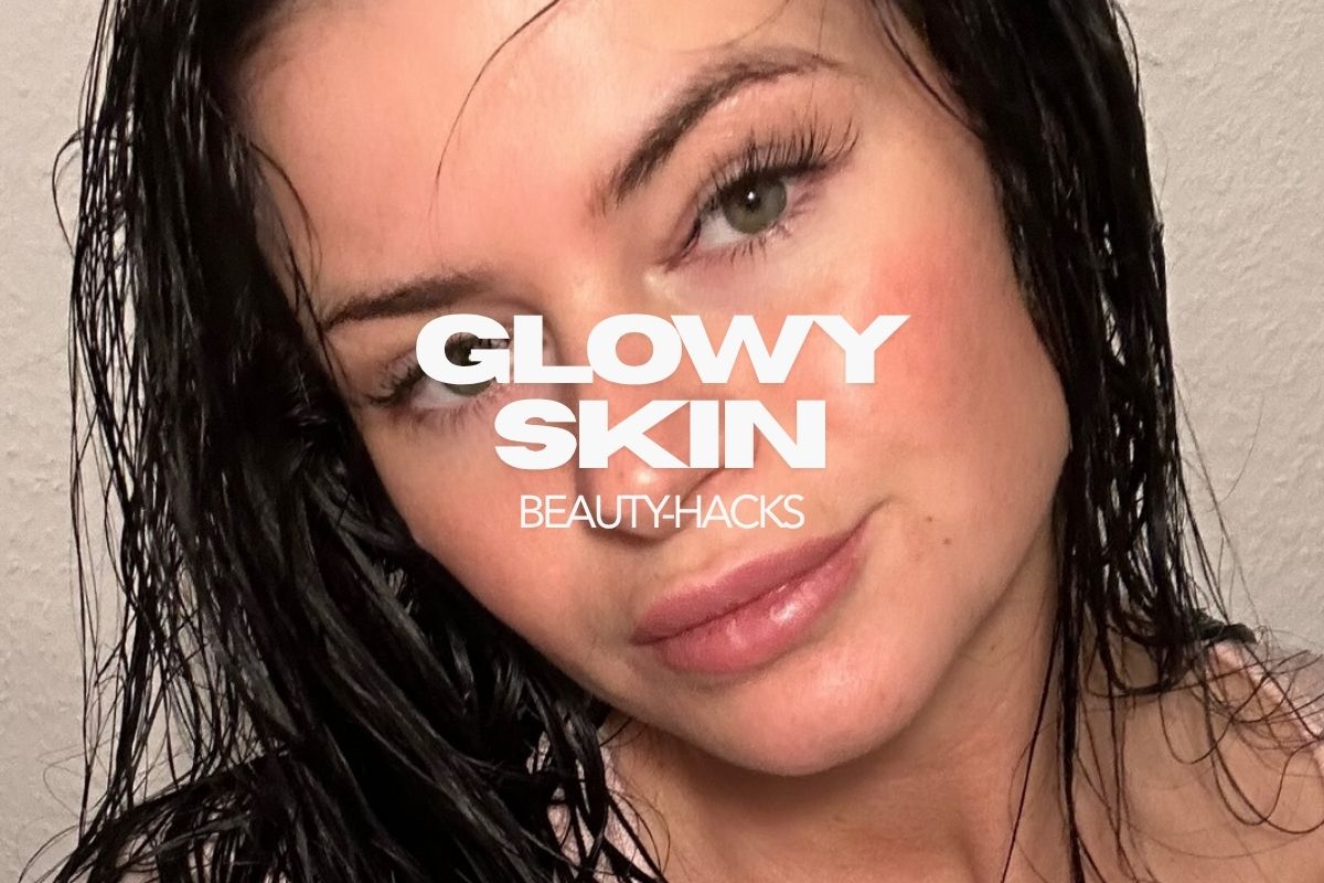 Der perfekte Glow: So bekommst du strahlende Glow Skin